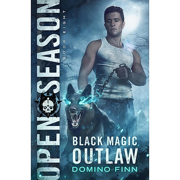 Open Season (Black Magic Outlaw, #8) / Black Magic Outlaw, Domino Finn