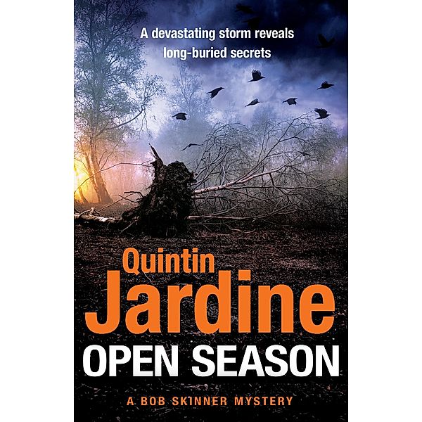 Open Season / Bob Skinner Bd.34, Quintin Jardine