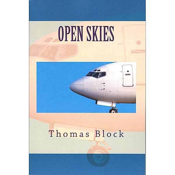 Open Skies, Thomas Block