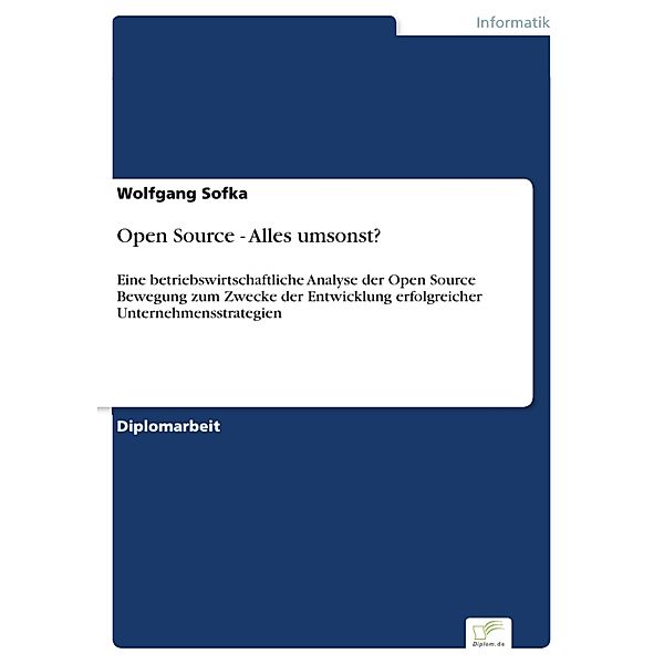 Open Source - Alles umsonst?, Wolfgang Sofka