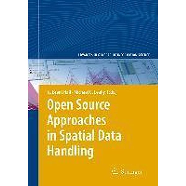 Open Source Approaches in Spatial Data Handling / Advances in Geographic Information Science