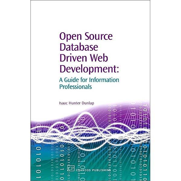 Open Source Database Driven Web Development, Isaac Dunlap