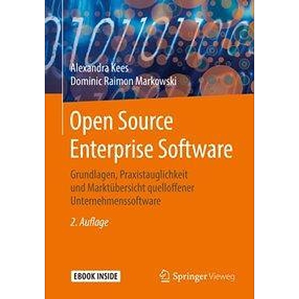 Open Source Enterprise Software, m. 1 Buch, m. 1 E-Book, Alexandra Kees, Dominic Raimon Markowski