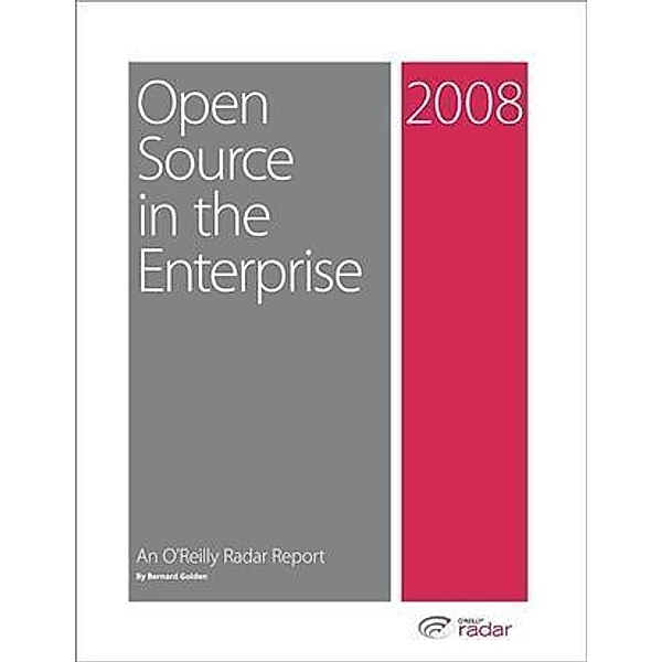 Open Source in the Enterprise, Bernard Golden