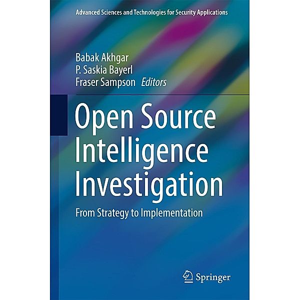 Open Source Intelligence Investigation / Advanced Sciences and Technologies for Security Applications