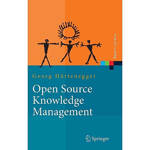 Open Source Knowledge Management / Xpert.press, Georg Hüttenegger