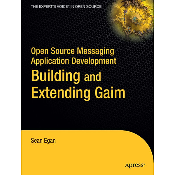 Open Source Messaging Application Development, Sean Egan