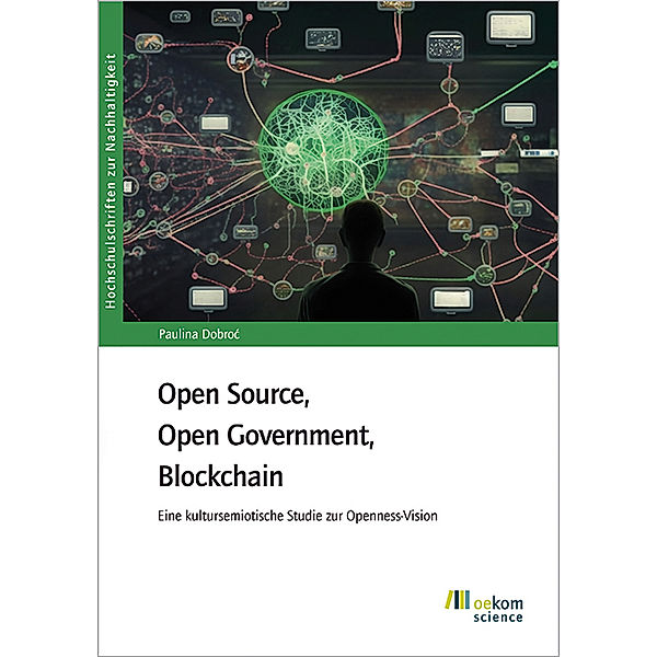 Open Source, Open Government, Blockchain, Paulina Dobroc