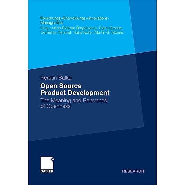 Open Source Product Development / Forschungs-/Entwicklungs-/Innovations-Management, Kerstin Balka