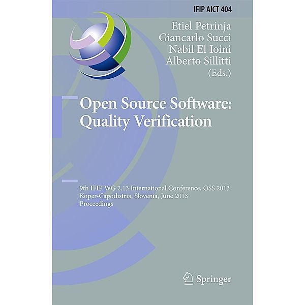 Open Source Software: Quality Verification / IFIP Advances in Information and Communication Technology Bd.404