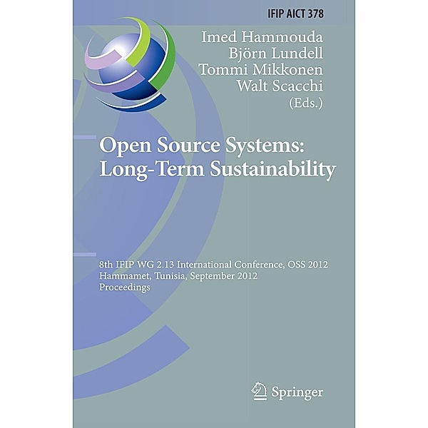Open Source Systems: Long-Term Sustainability / IFIP Advances in Information and Communication Technology Bd.378