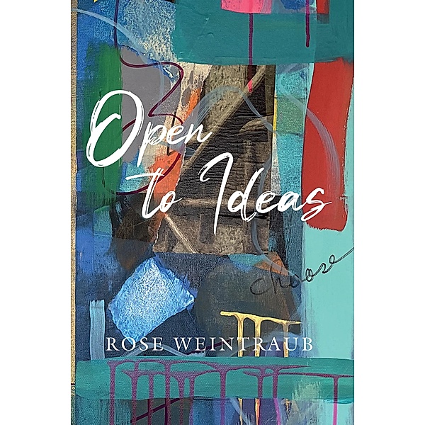 Open To Ideas, Rose Weintraub