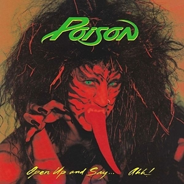 Open Up And Say . . . Ahh! (Limited Red Vinyl Edition), Poison