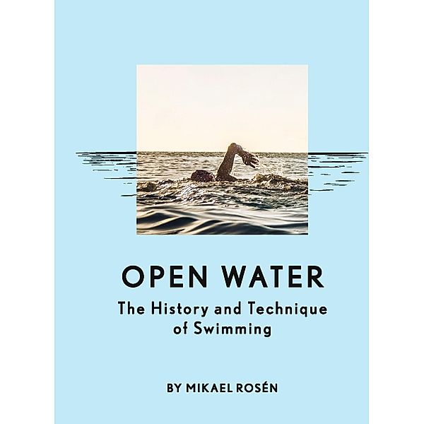 Open Water, Mikael Rosén