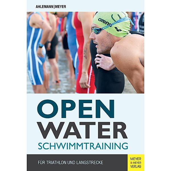 Open Water Schwimmtraining, Jochen Meyer, Günter Ahlemann