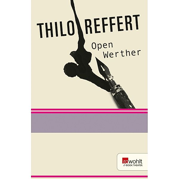Open Werther / E-Book Theater, Thilo Reffert