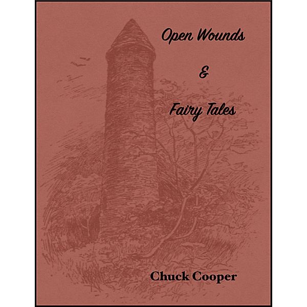 Open Wounds & Fairy Tales, Chuck Cooper