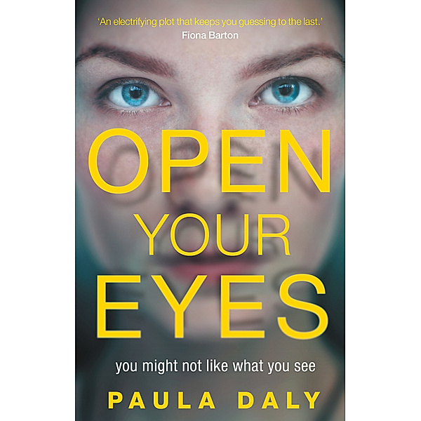 Open Your Eyes, Paula Daly