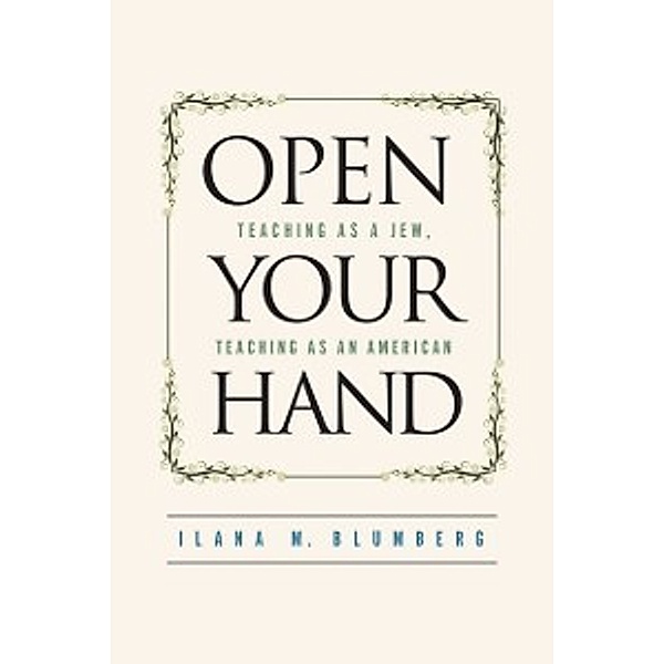 Open Your Hand, Blumberg Ilana Blumberg