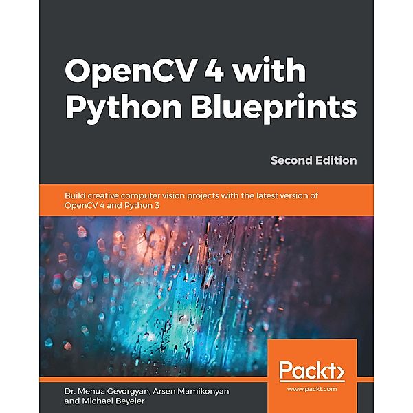 OpenCV 4 with Python Blueprints, Gevorgyan Menua Gevorgyan