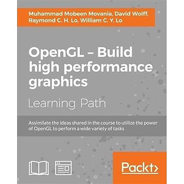 OpenGL - Build high performance graphics, Muhammad Mobeen Movania