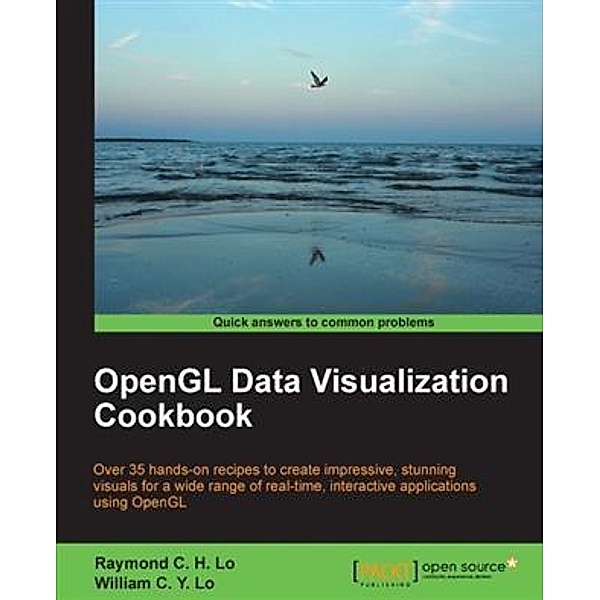 OpenGL Data Visualization Cookbook, Raymond C. H. Lo