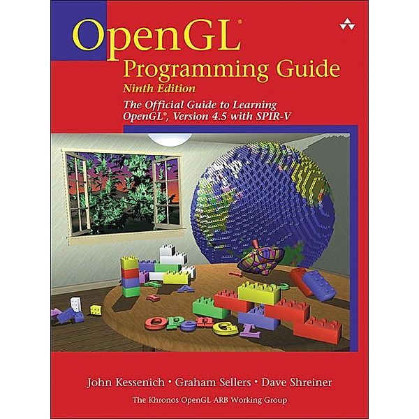 OpenGL Programming Guide, John Kessenich, Graham Sellers, Dave Shreiner