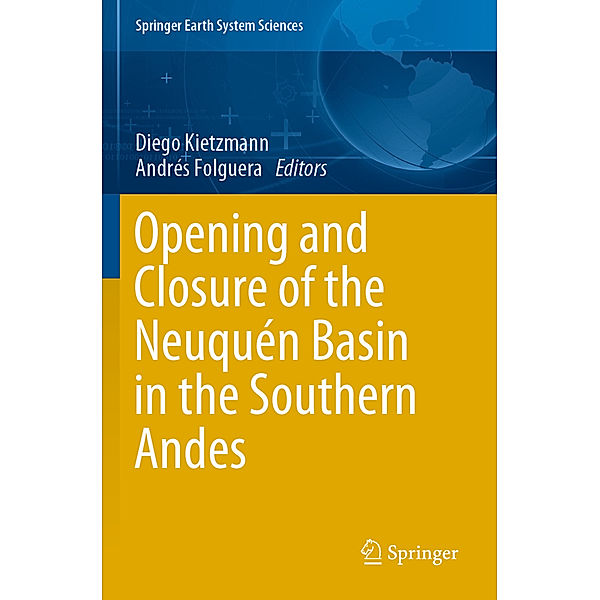 Opening and Closure of the Neuquén Basin in the Southern Andes