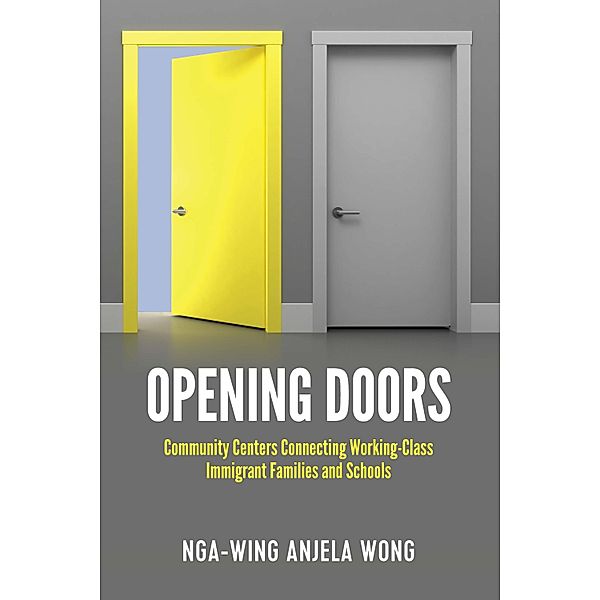 Opening Doors / Social Justice Across Contexts in Education Bd.7, Nga-Wing Anjela Wong