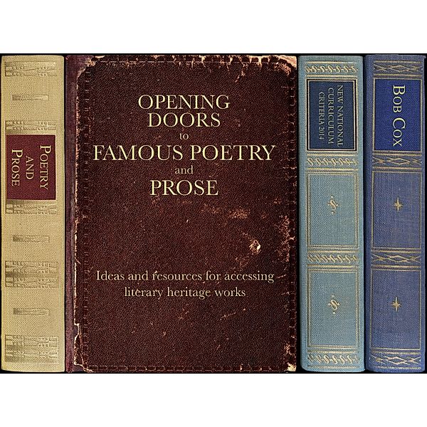 Opening Doors to Famous Poetry and Prose / Opening Doors series, Bob Cox