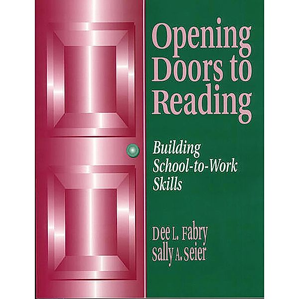 Opening Doors to Reading, Dee L. Fabry, Sally A. Seier