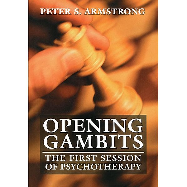 Opening Gambits, Peter S. Armstrong