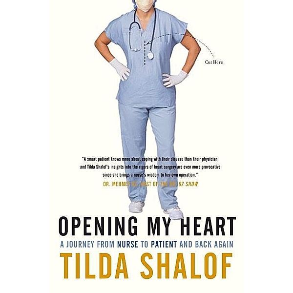 Opening My Heart, Tilda Shalof