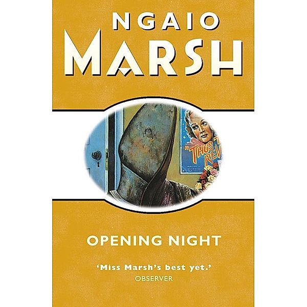 Opening Night / The Ngaio Marsh Collection, Ngaio Marsh