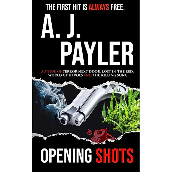 Opening Shots, A. J. Payler