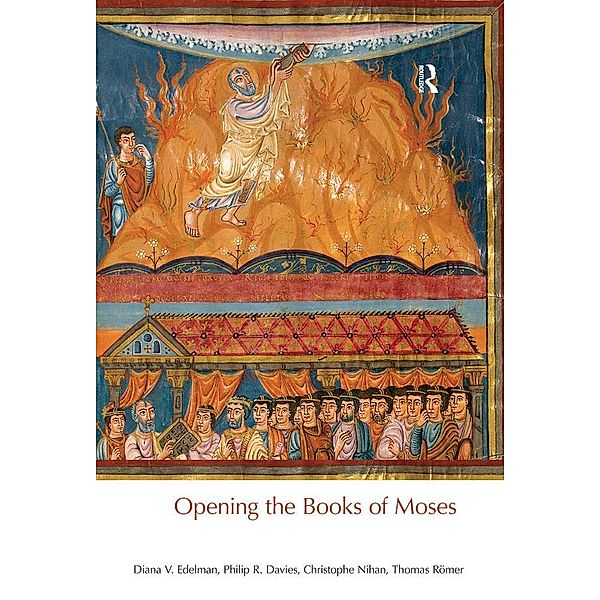 Opening the Books of Moses, Diana V. Edelman, Philip R. Davies, Christophe Nihan, Thomas Romer