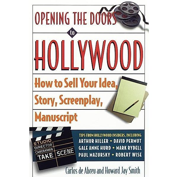 Opening the Doors to Hollywood, Carlos De Abreu, Howard J. Smith