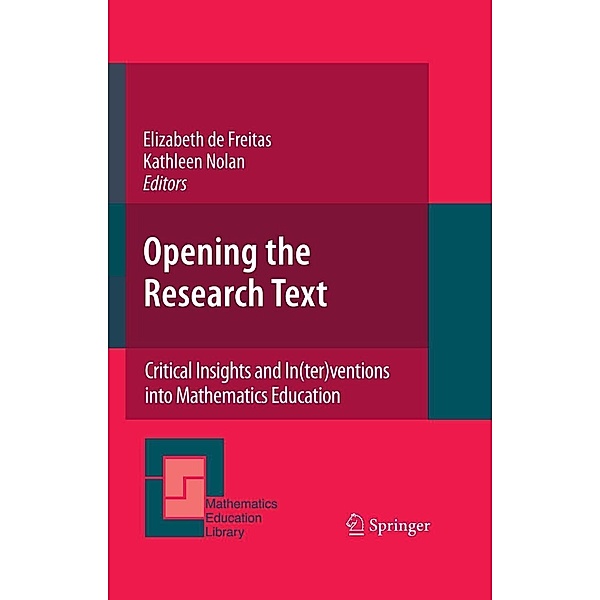 Opening the Research Text / Mathematics Education Library Bd.46