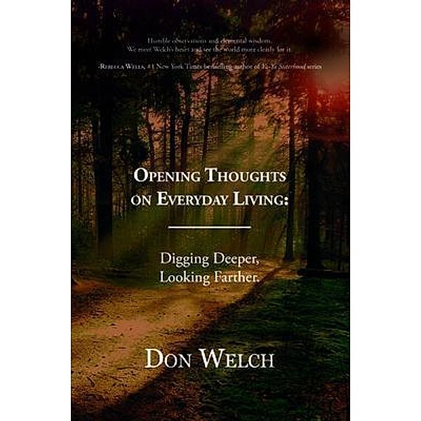 Opening Thoughts on Everyday Living / Dean Welch, Welch