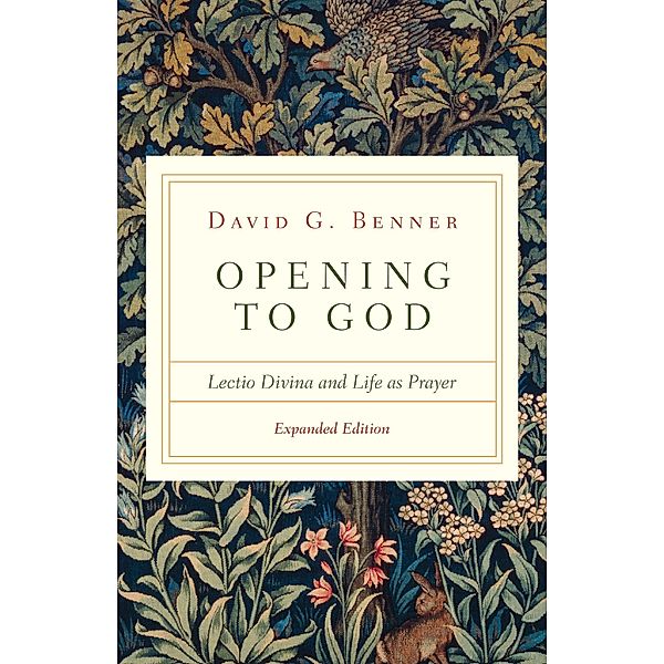 Opening to God, David G. Benner