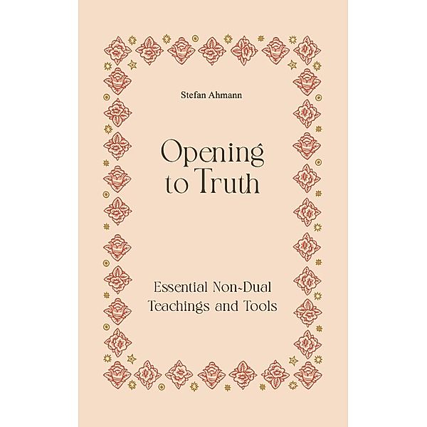 Opening to Truth, Stefan Ahmann