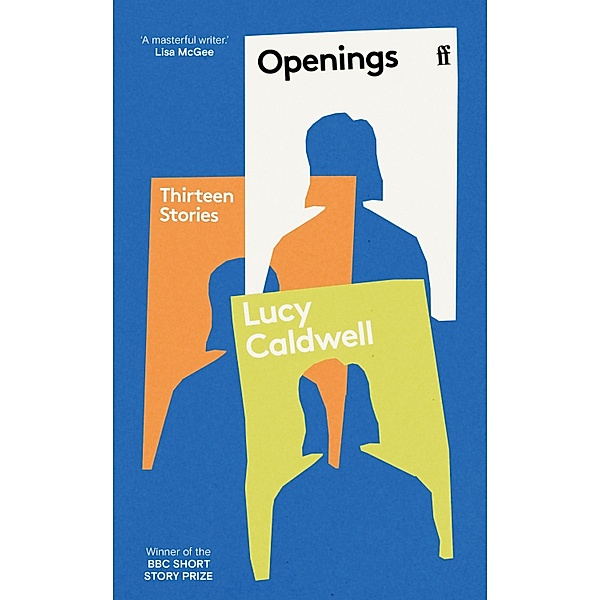 Openings, Lucy Caldwell