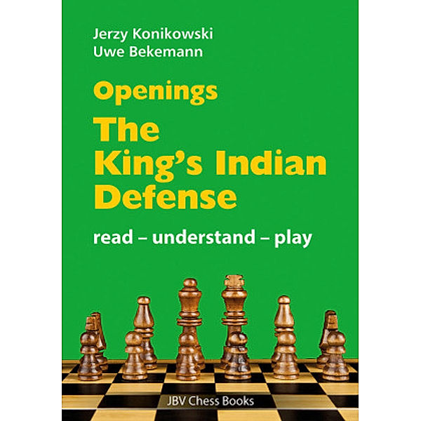 Openings - King´s Indian Defense, Jerzy Konikowski, Uwe Bekemann