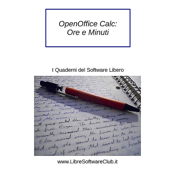 OpenOffice Calc: Ore e Minuti, Mauro Orlandi