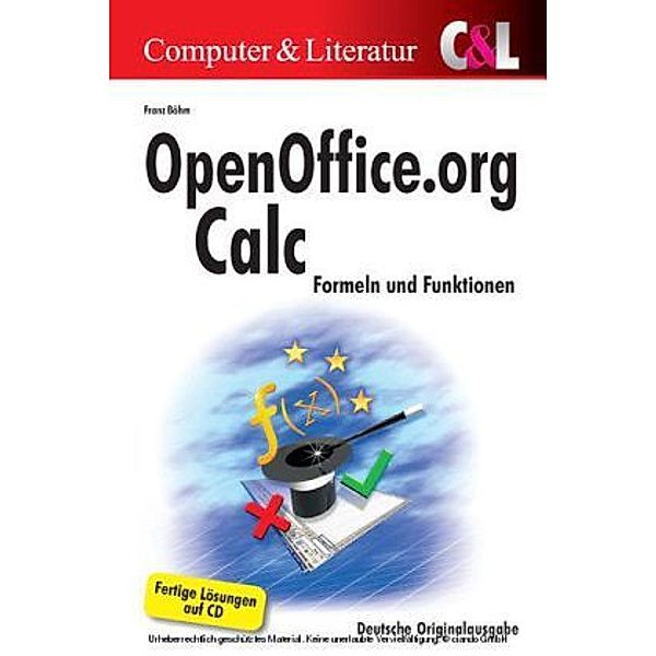 OpenOffice.org Calc, m. CD-ROM, Franz Böhm