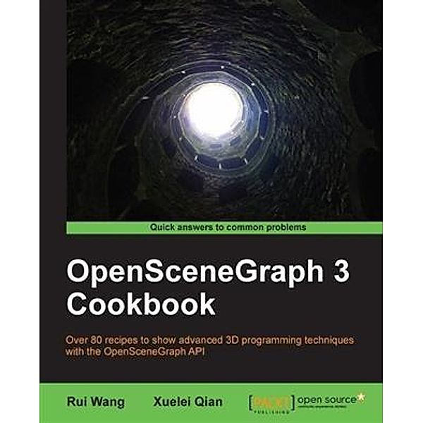 OpenSceneGraph 3 Cookbook, Rui Wang