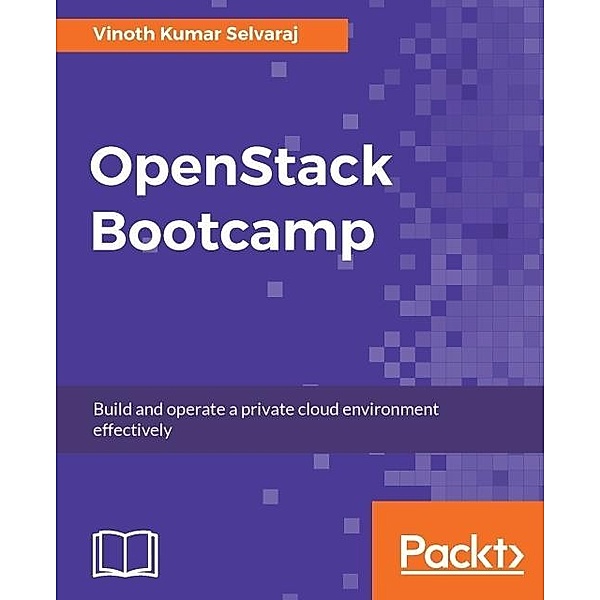 OpenStack Bootcamp, Vinoth Kumar Selvaraj