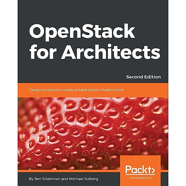 OpenStack for Architects, Ben Silverman