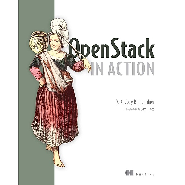 OpenStack in Action, Cody Bumgardner