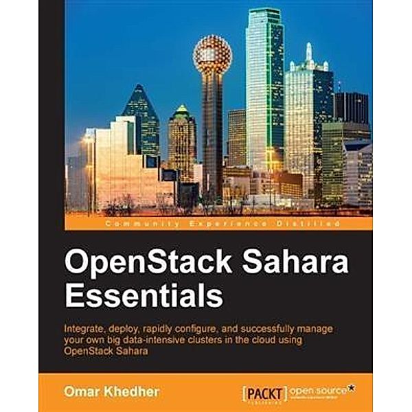 OpenStack Sahara Essentials, Omar Khedher
